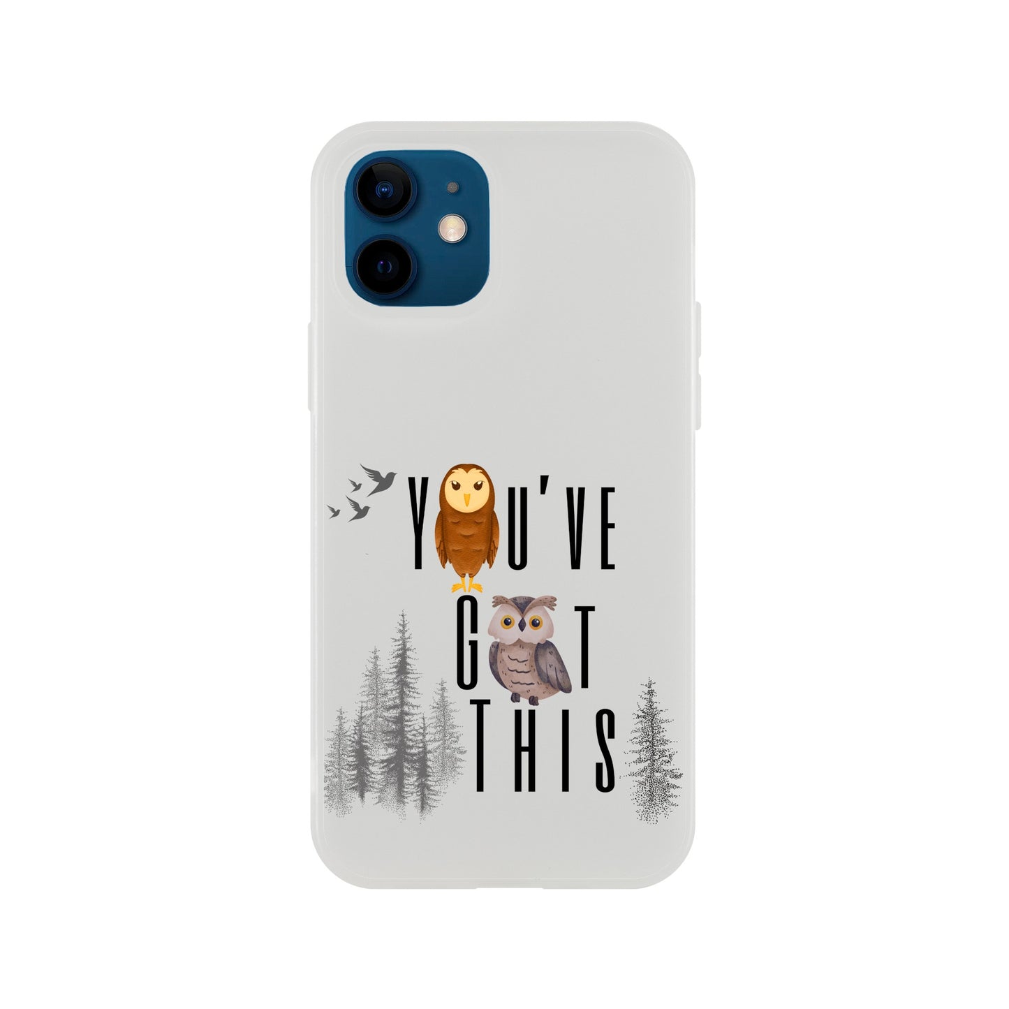 You've Got This Phone Cases