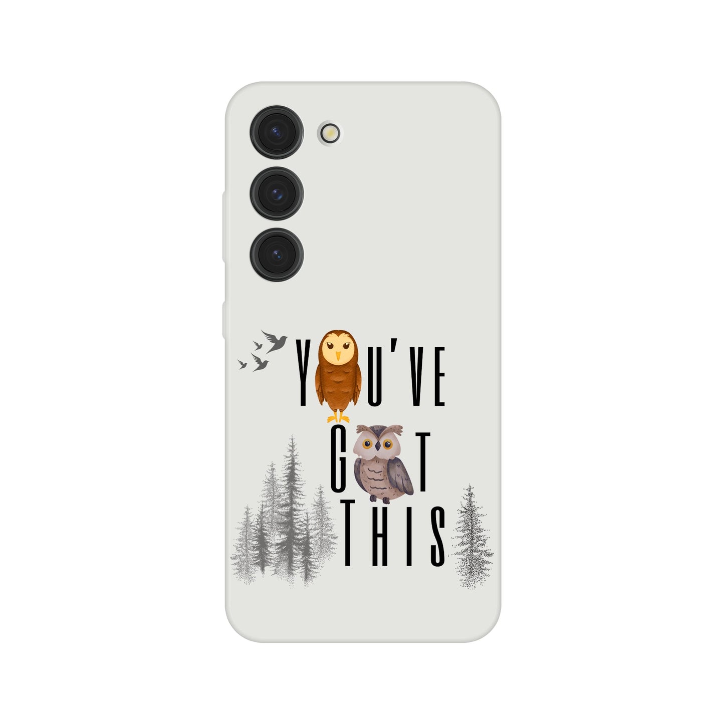 You've Got This Phone Cases