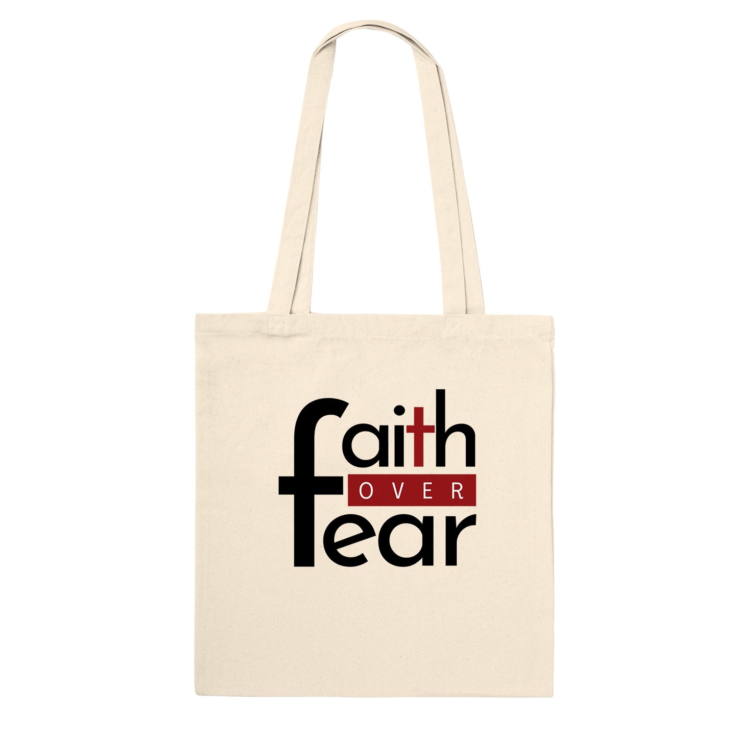 Faith Over Fear Tote Bag