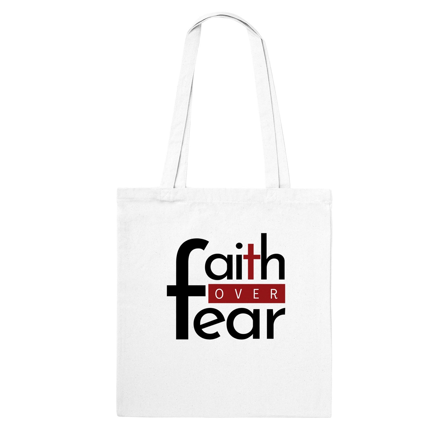 Faith Over Fear Tote Bag