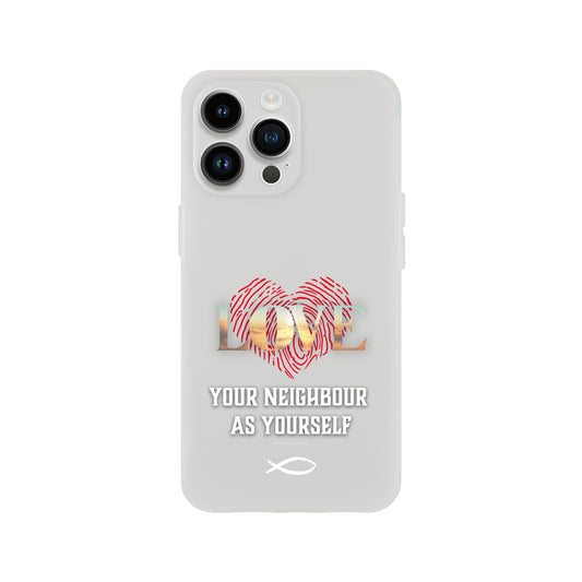 Love your Neighbour Phone Cases (Leviticus 19:18)