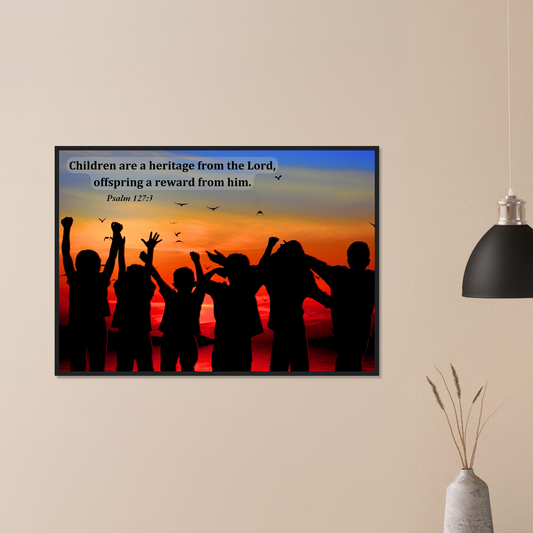 Children are a heritage from the Lord Framed Print (Psalms 127:3)