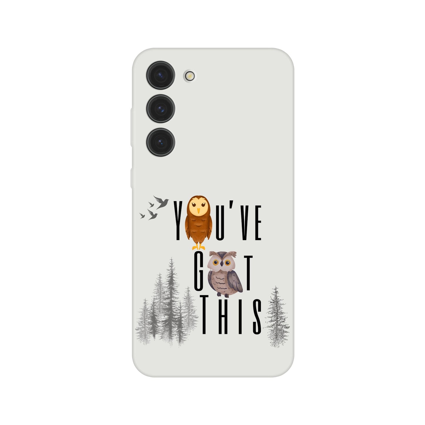 You've Got This Phone Cases