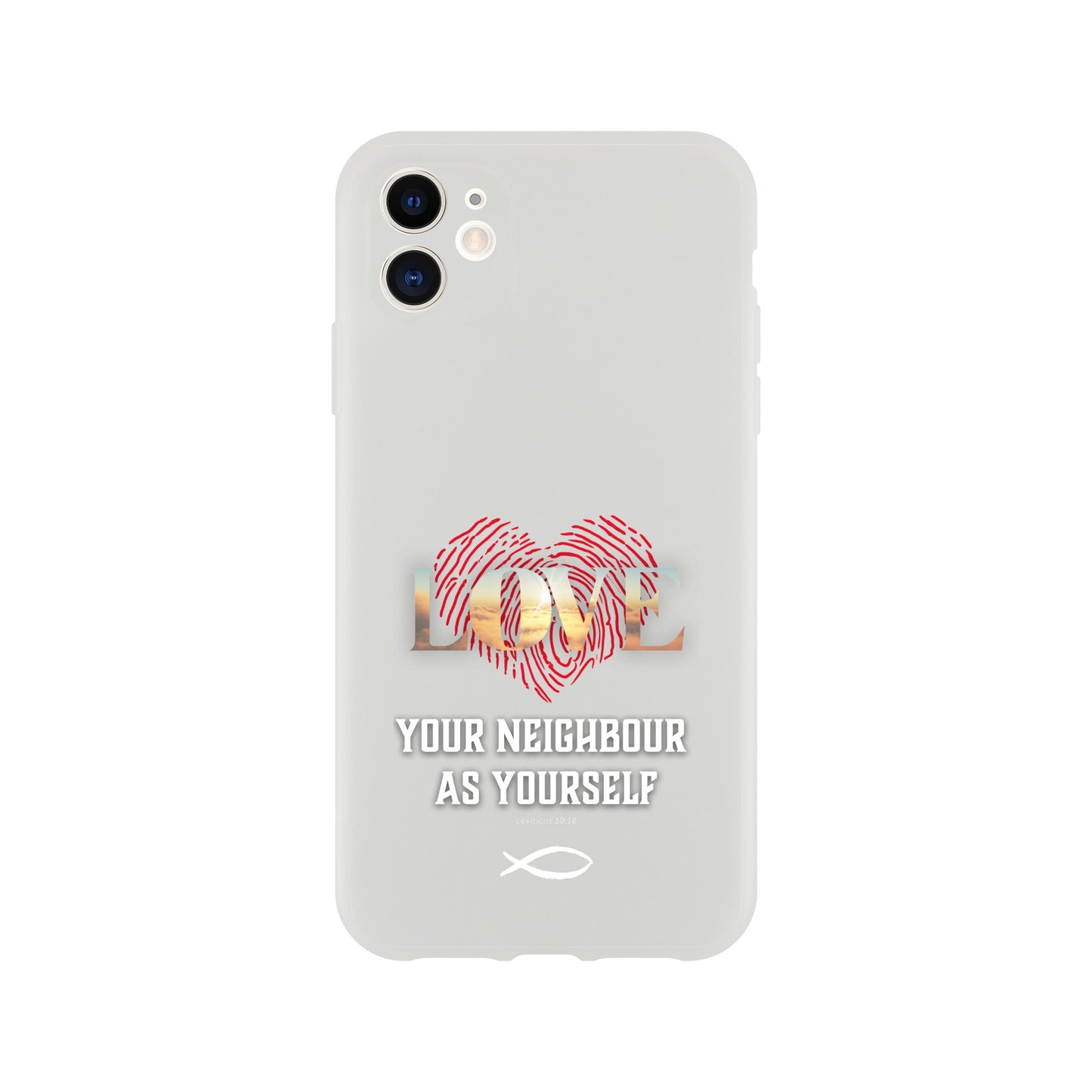 Love your Neighbour Phone Cases (Leviticus 19:18)