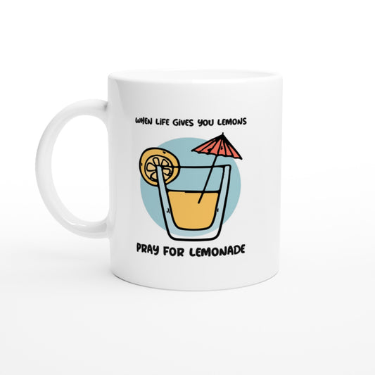 When Life Gives you Lemons Mugs