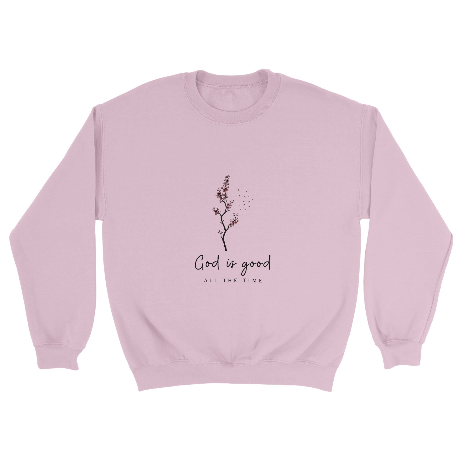 Good is good Sweatshirt - Graceful Smiles