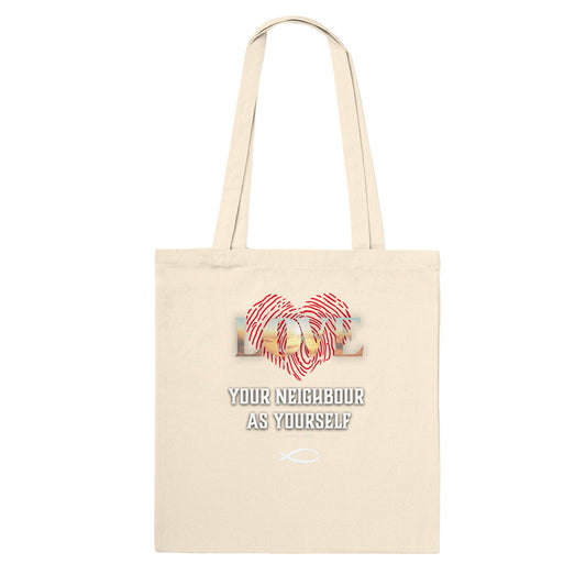 Love your Neighbour Tote Bag (Leviticus 19:18)