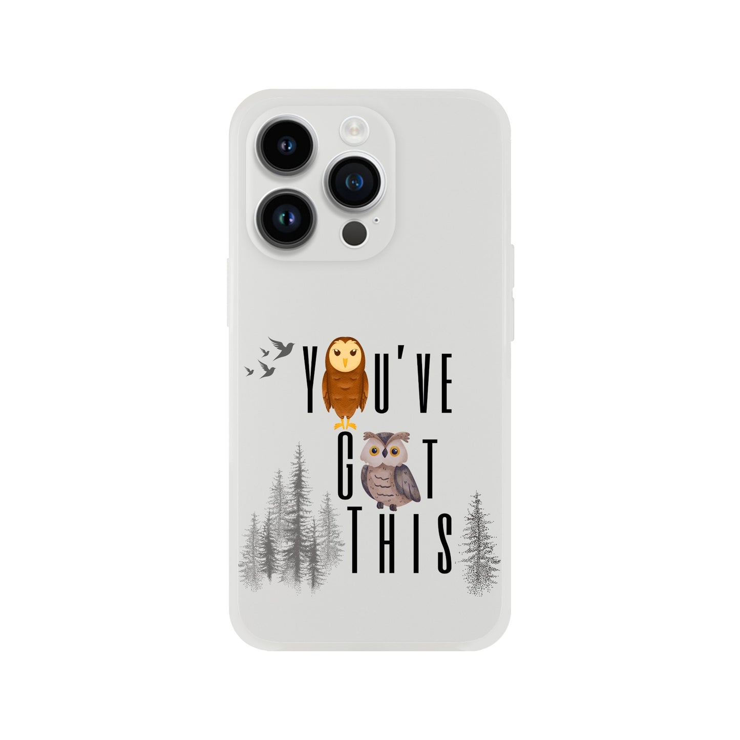 You've Got This Phone Cases