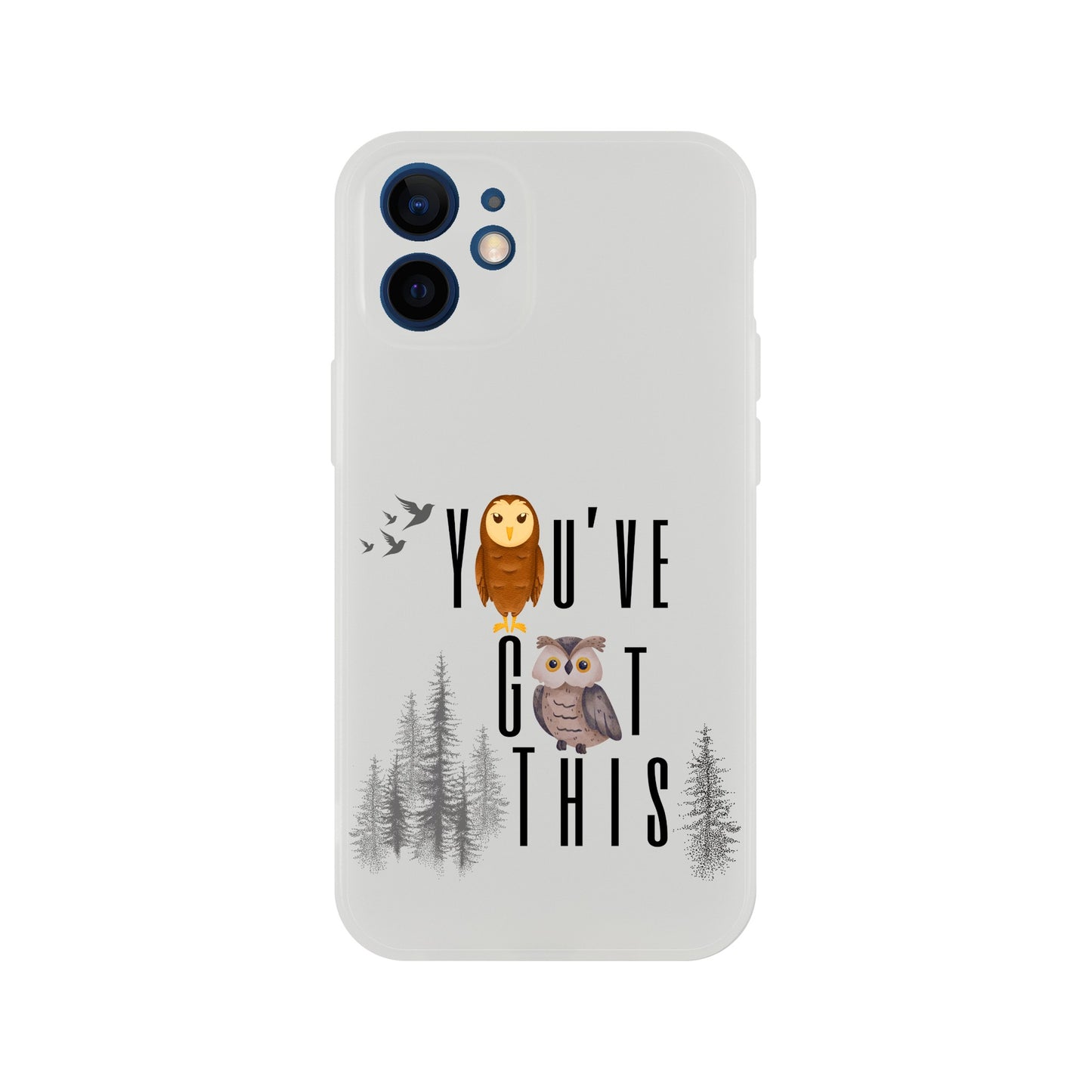 You've Got This Phone Cases