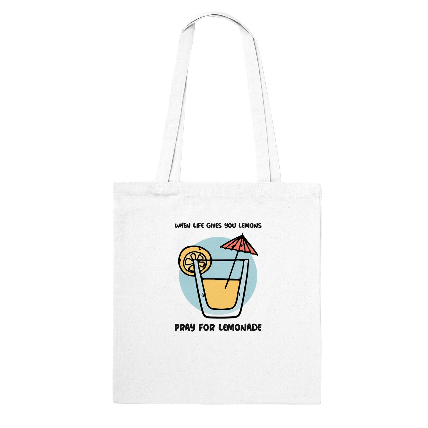 When Life Gives you Lemons Tote Bag