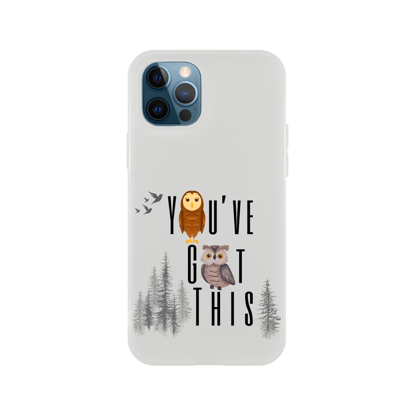 You've Got This Phone Cases