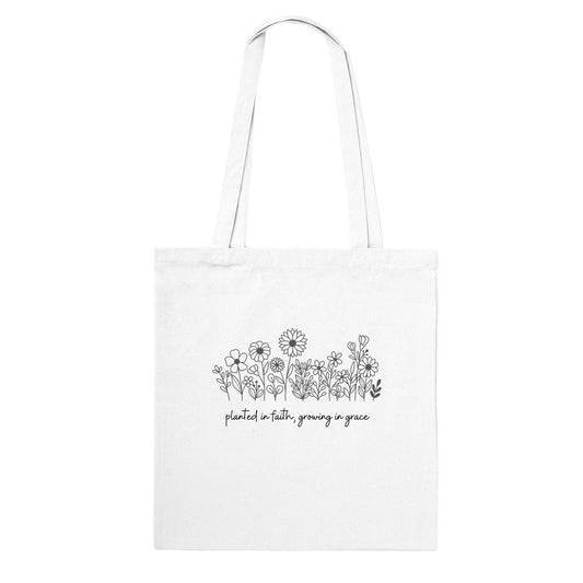 Planted in Faith Tote Bag - Graceful Smiles